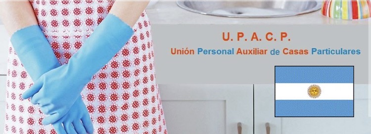 Unión Personal Auxiliar de Casas Particulares (UPACP) Aumento Salarial